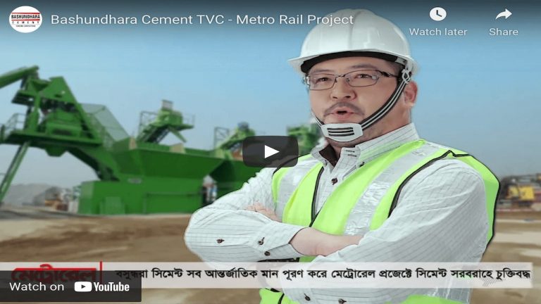 Bashundhara Cement TVC – Metro Rail Project